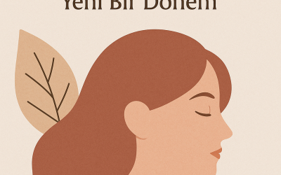 Menopoz: Kadın Hayatında Yeni Bir Dönem Menopoz: Kadın Hayatında Yeni Bir Dönem